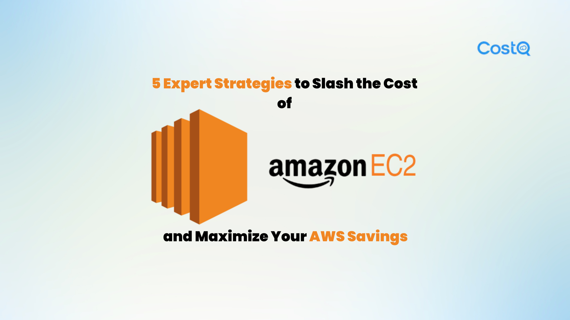 5 Expert Strategies to Slash the Cost of EC2 Instances and Maximize Your AWS Savings